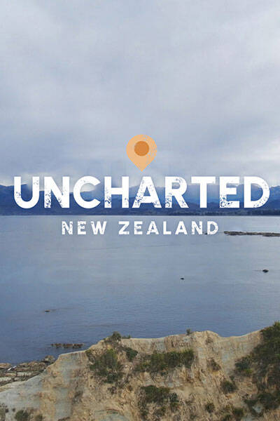 Uncharted New Zealand S1